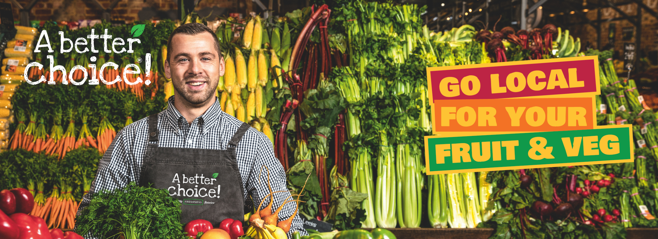 A better choice! Go Local for your Fruit and Veg